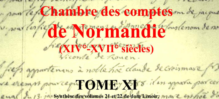 Mémoriaux de la chambre des comptes de Normandie Tome 11 bientôt disponible