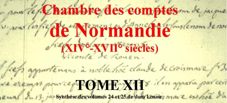 Mémoriaux de la chambre des comptes de Normandie Tome 12 bientôt disponible