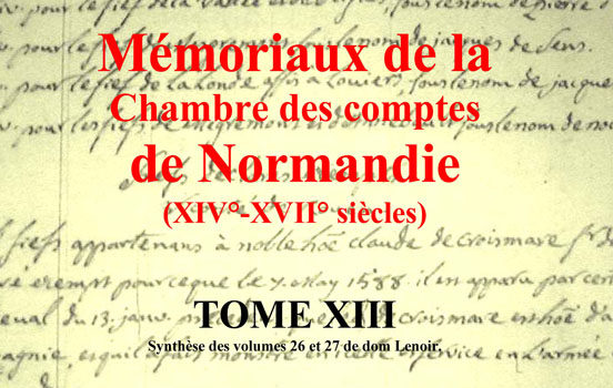 Mémoriaux de la chambre des comptes de Normandie Tome 13 disponible